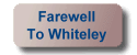 Farewell To Whiteley